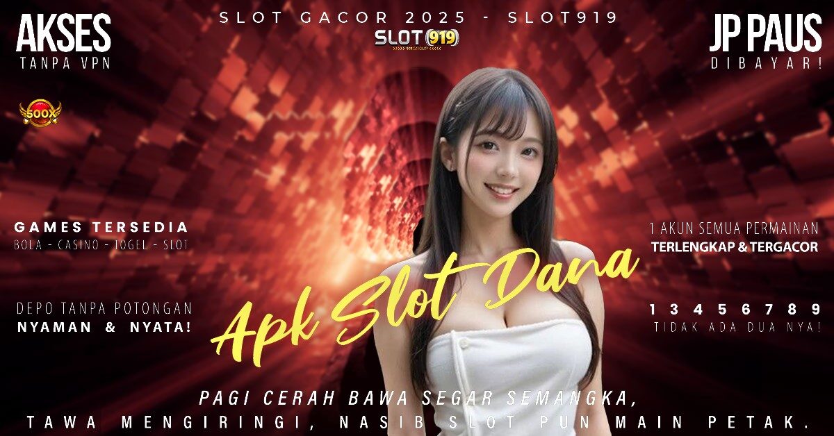 Cara Slot Gacor Daftar Slot Via Dana Minimal Deposit 5000