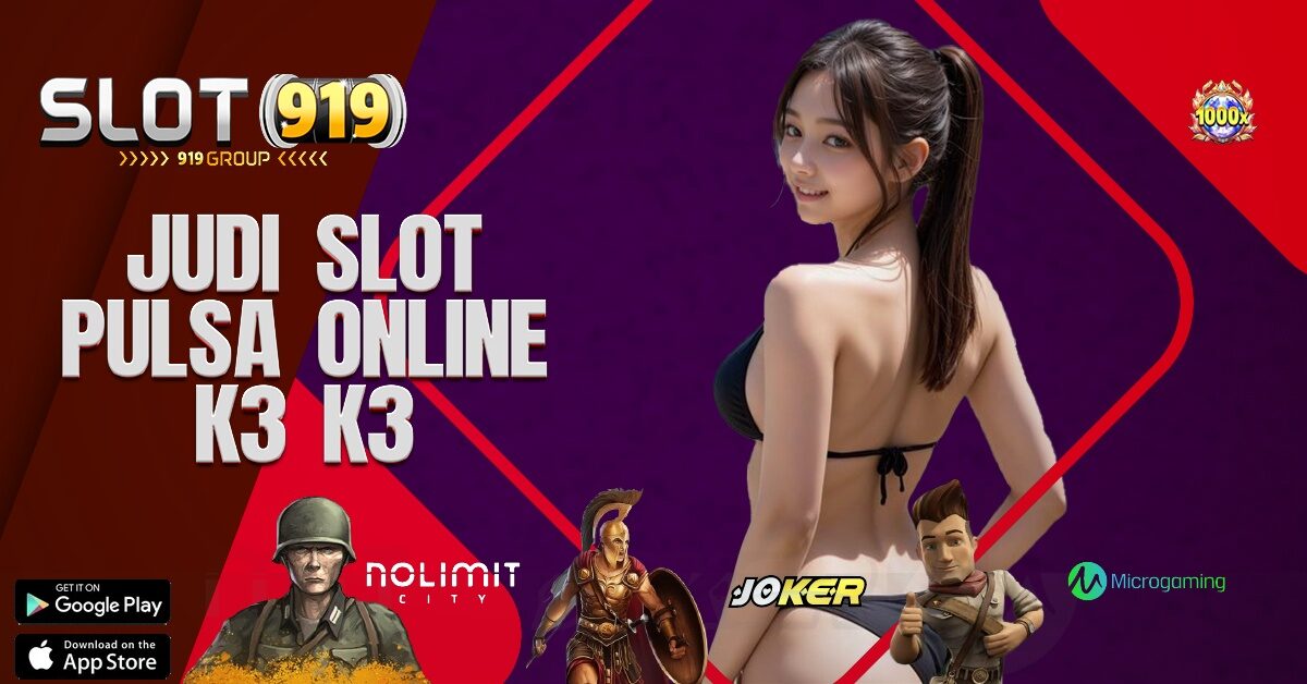 K3 K3 SITUS SLOT GACOR DEPOSIT PULSA 5000 TANPA POTONGAN