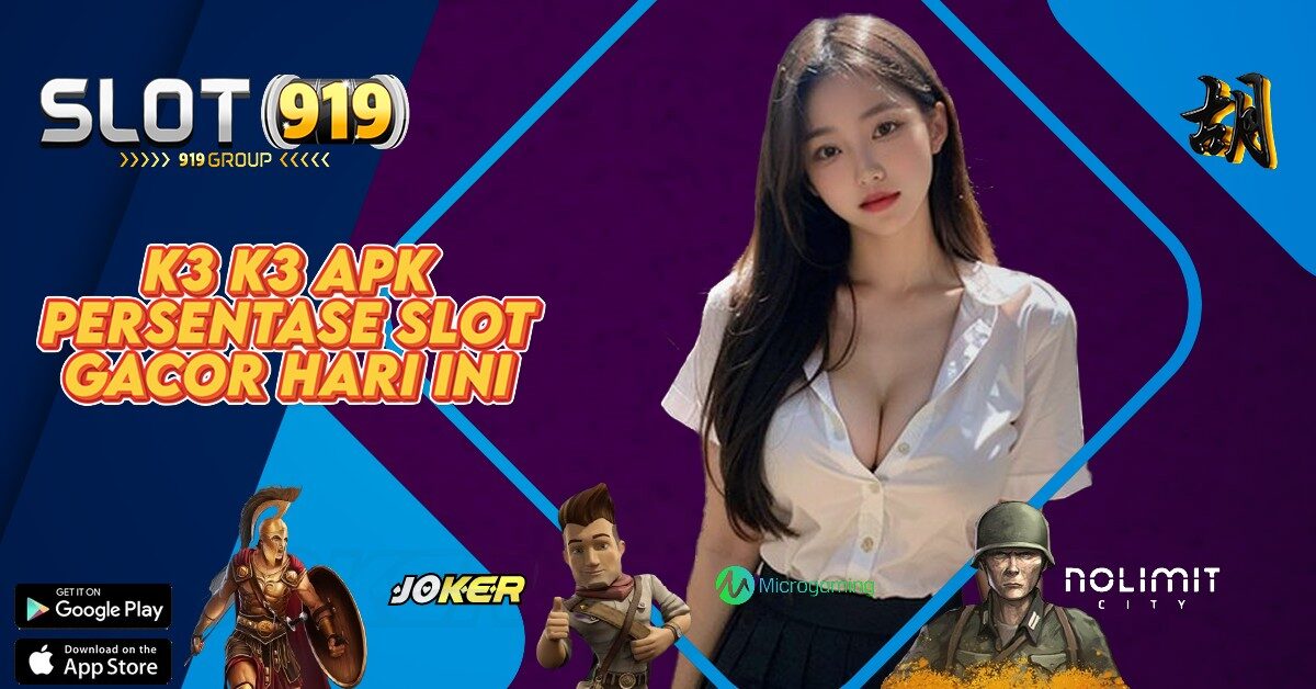 K3K3 SITUS SLOT THAILAND GACOR