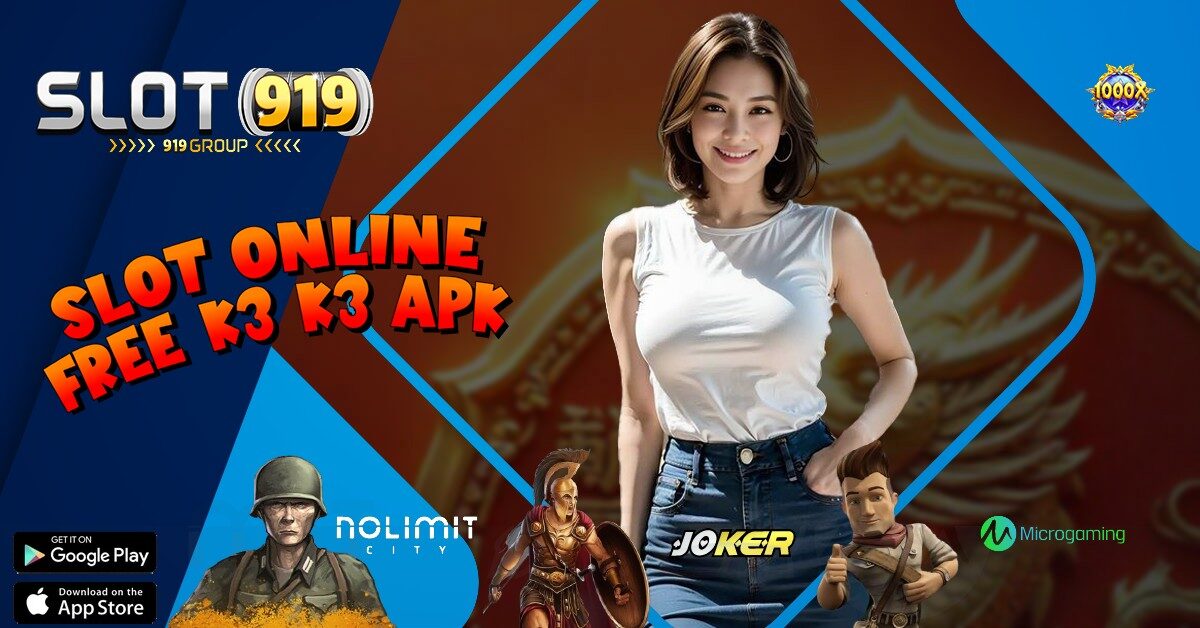 K3 K3 APK INFO SLOT ONLINE