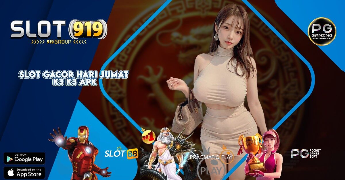 K3 K3 APK SLOT GACOR HARI INI GAMPANG MAXWIN