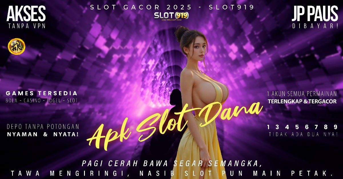 Slot Depo Pake Dana Slot Gacor Promo 100