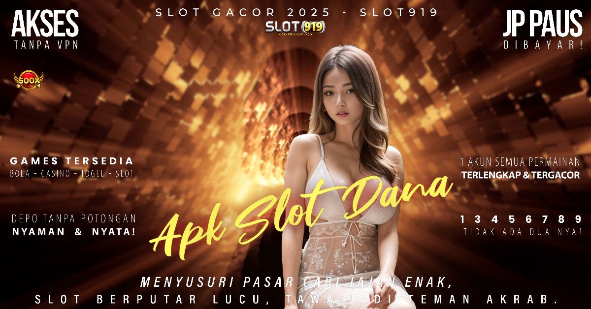 Cara Depo Slot Pakai Dana Slot Gacor 2025 Maxwin