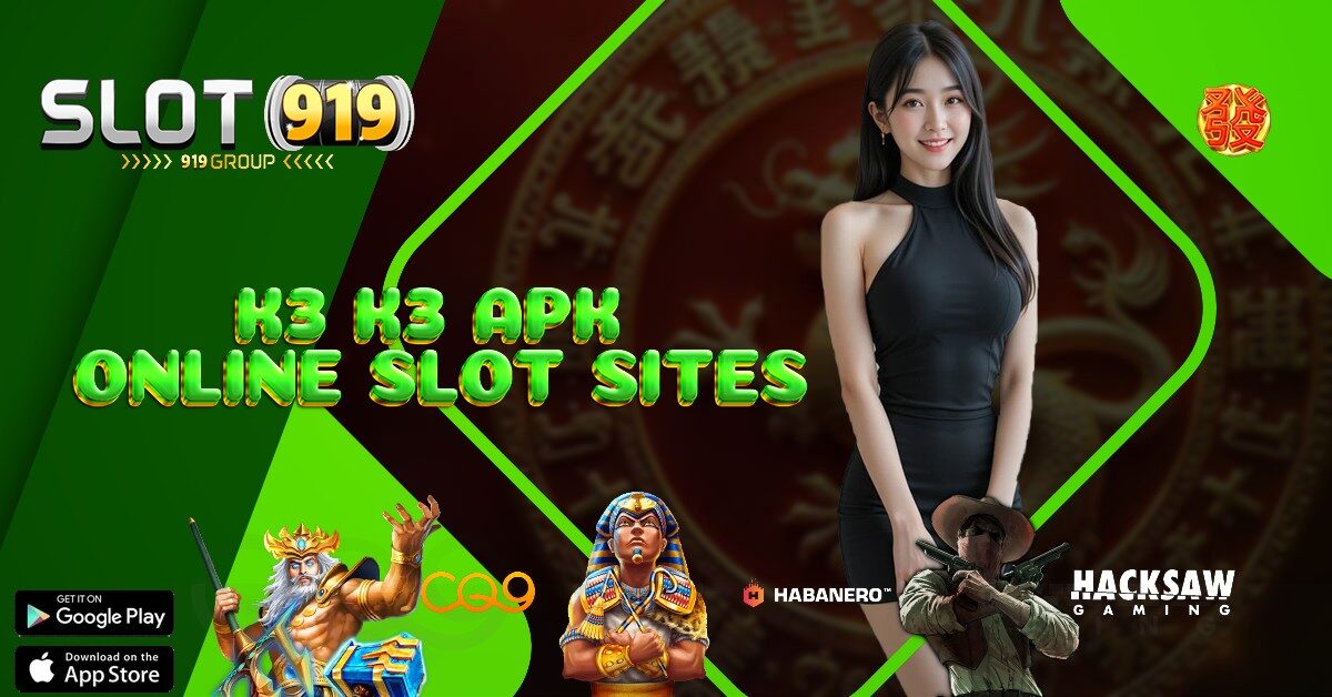 SLOT ONLINE TERBESAR K3 K3