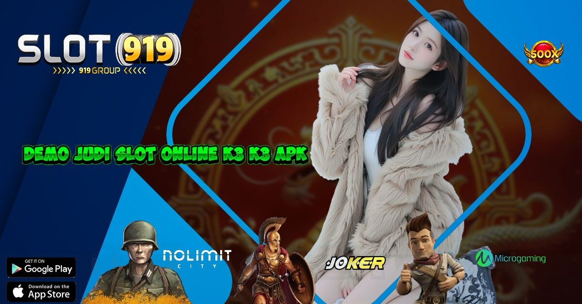 K3 K3 SITUS JUDI SLOT ONLINE DEPOSIT VIA PULSA 10 RIBU TANPA POTONGAN