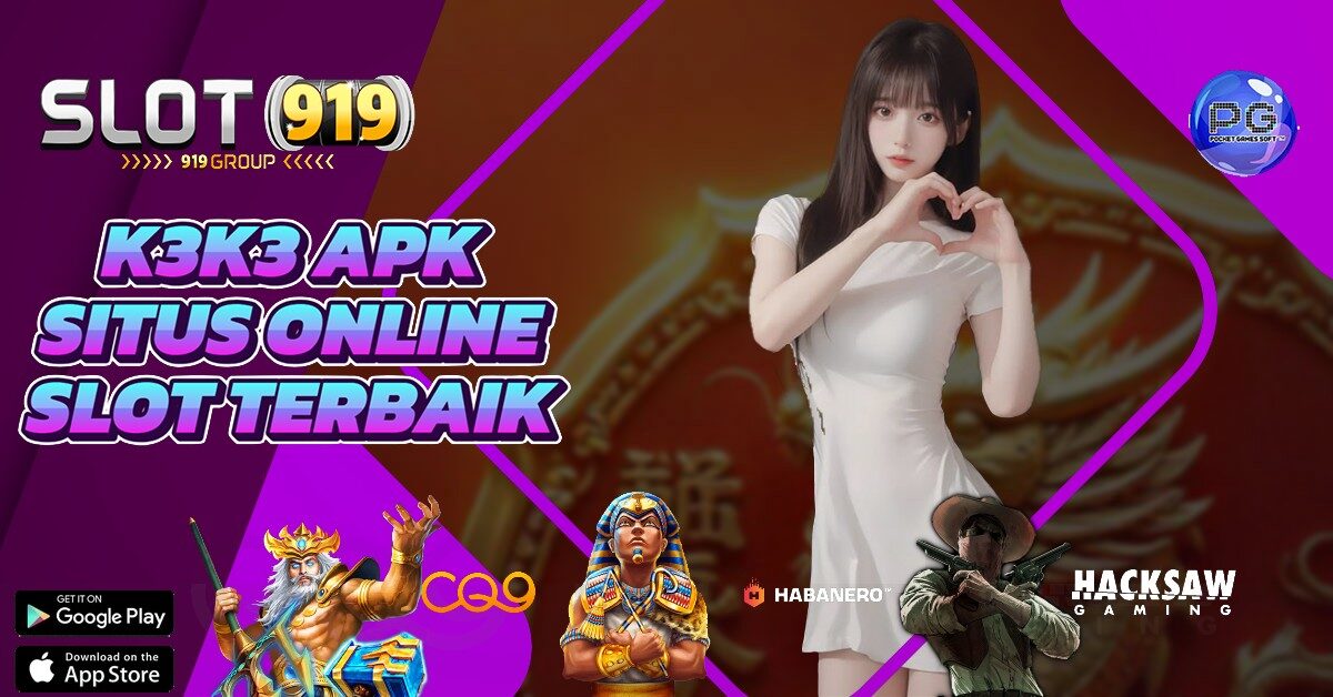 K3K3 APK DAFTAR SITUS SLOT ONLINE