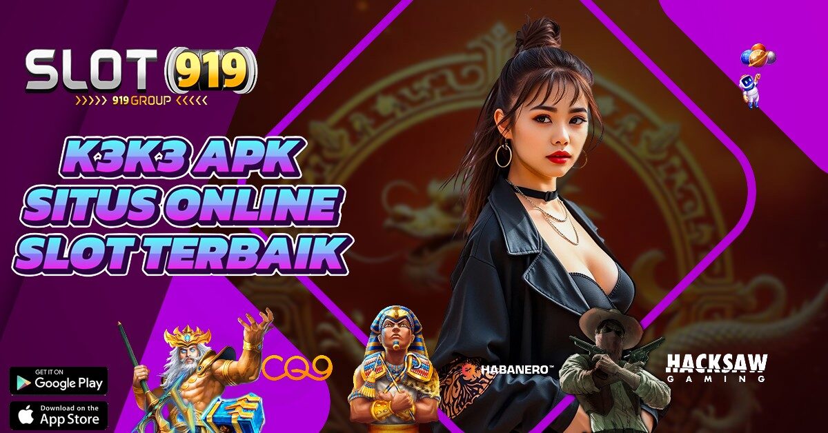 K3 K3 APK TRIK MAXWIN SLOT