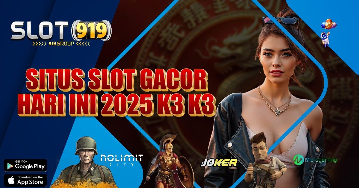 SITUS JUDI SLOT ONLINE DAN SABUNG AYAM TERPERCAYA K3 K3